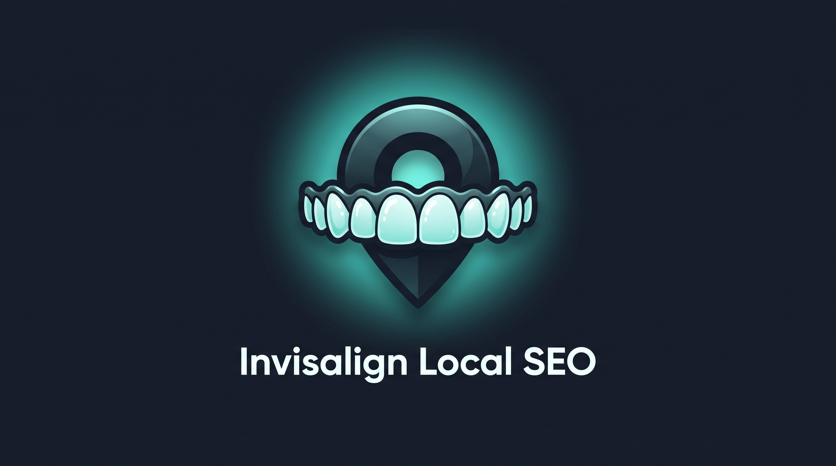 Invisalign Provider Local SEO guide featured hero banner
