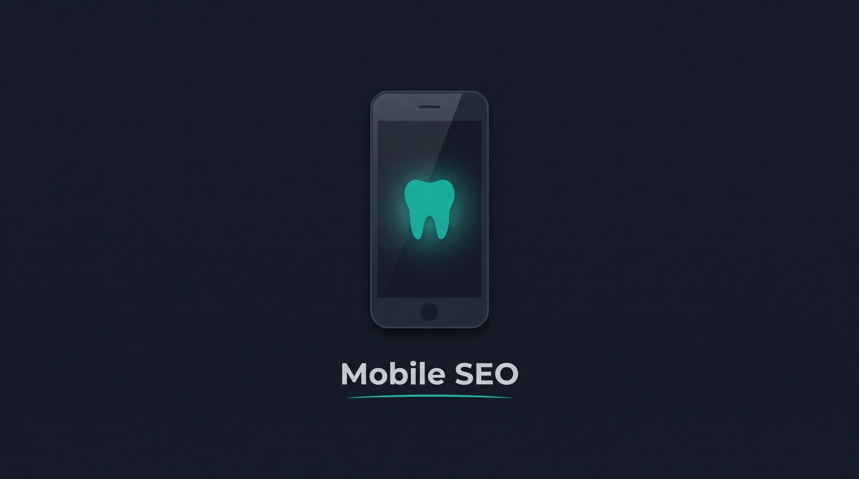 Mobile SEO for Dental Websites: Complete Dental SEO Guide for Mobile Search featured hero banner