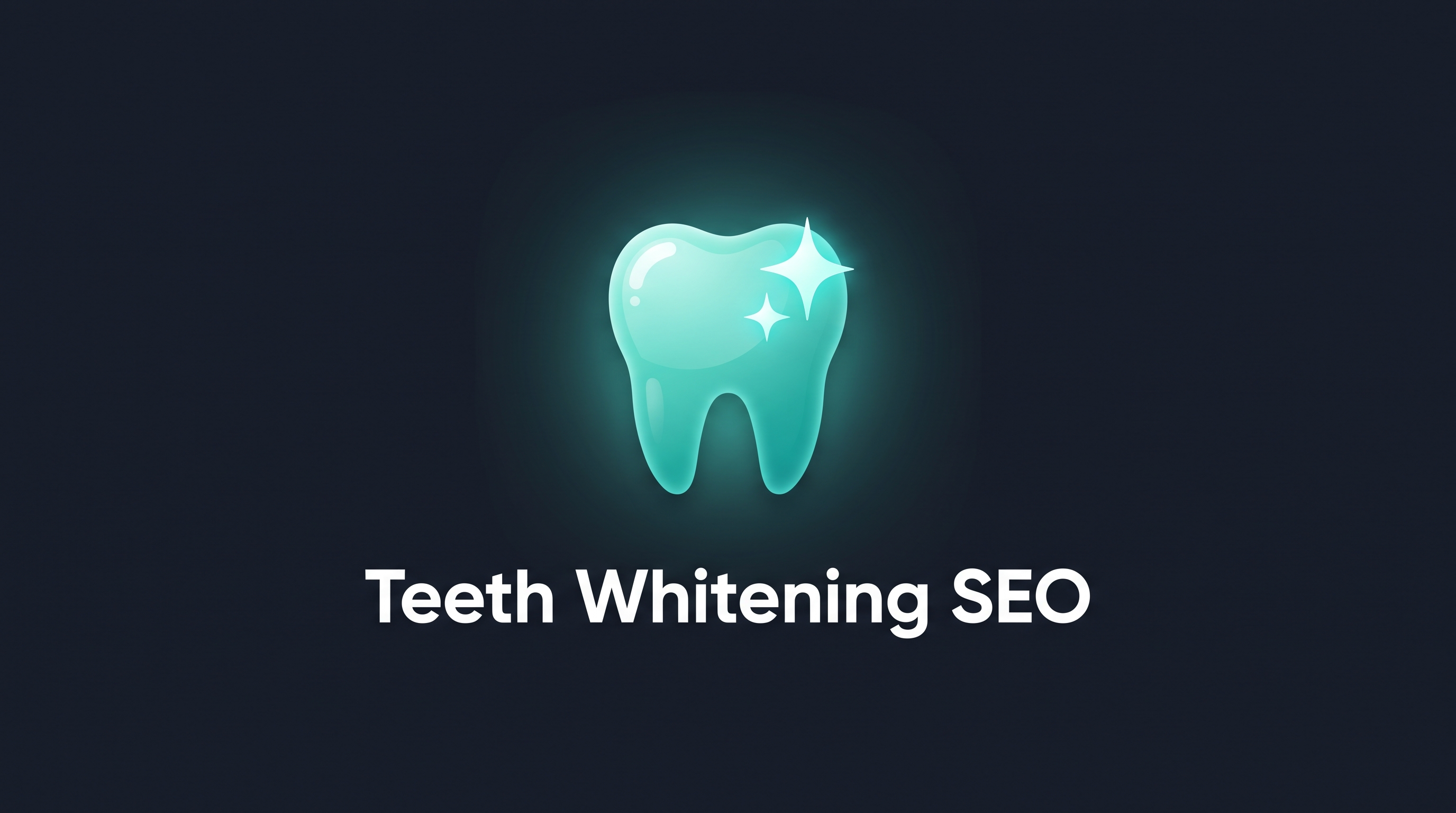 Teeth Whitening SEO for Dentists guide featured hero banner